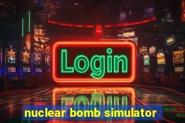 nuclear bomb simulator